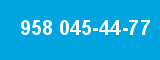 958 045-44-77